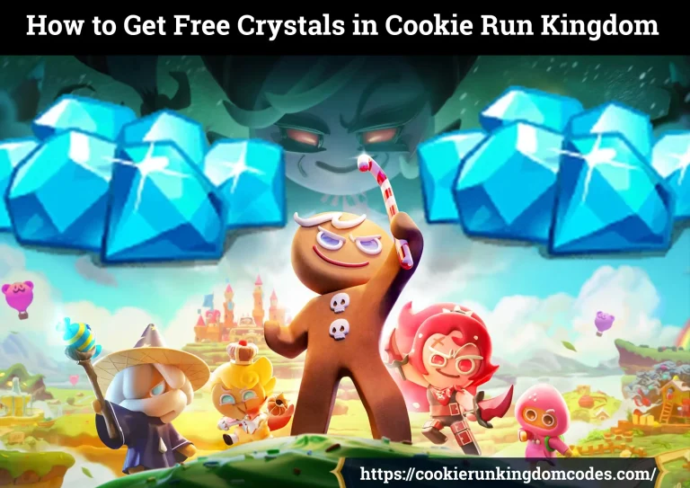 How to Get Free Crystals in Cookie Run Kingdom
